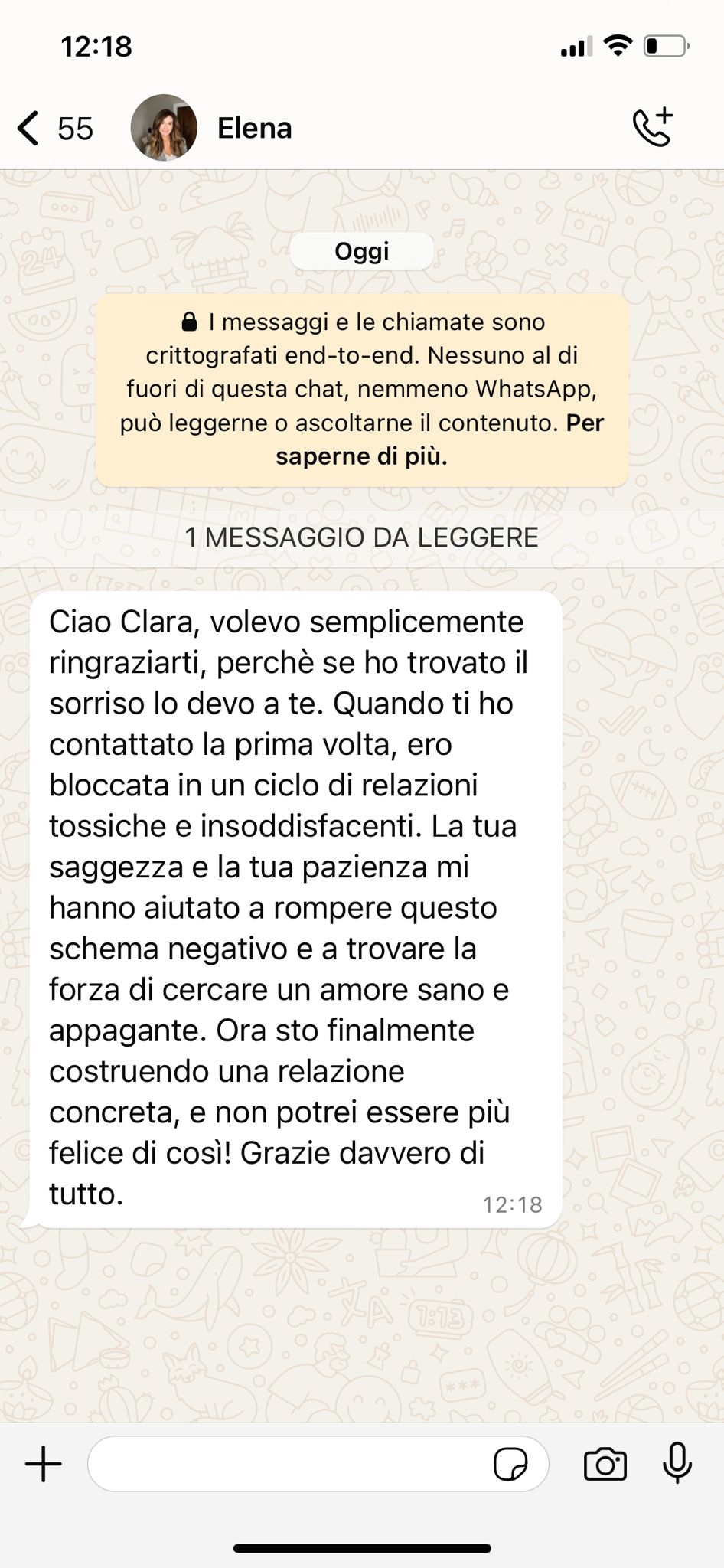 Messaggio WhatsApp di Elena: ringrazia Clara per averla aiutata a uscire da un ciclo di relazioni insoddisfacenti e a costruire una relazione concreta.